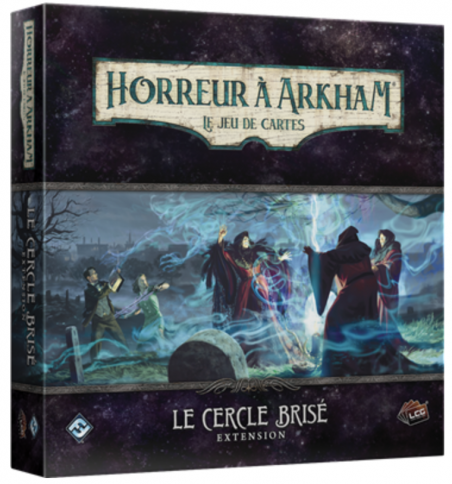 Horreur à Arkham : Le Jeu de Cartes - Le Cercle Brisé