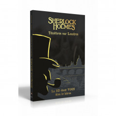 Sherlock Holmes - La BD dont vous êtes le Héros : Ténèbres sur Londres